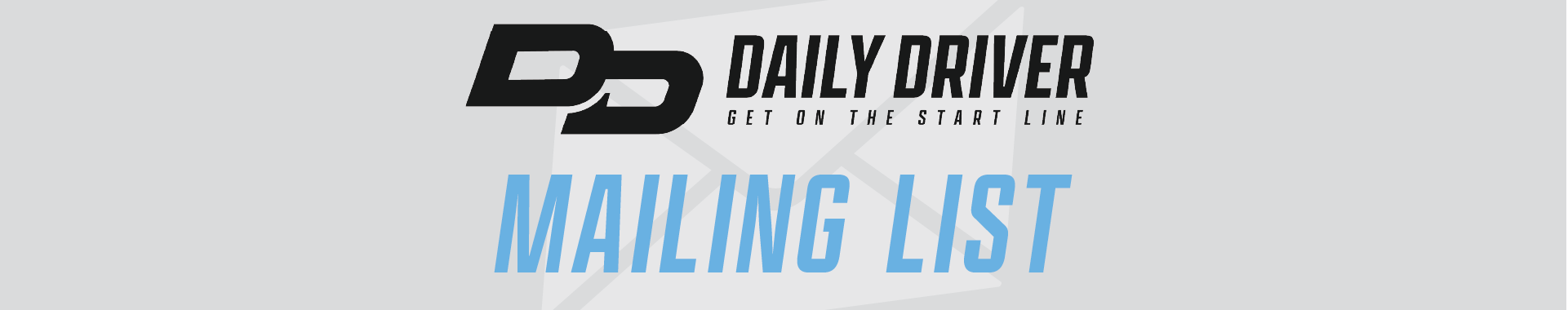 DailyDriver Mailing list