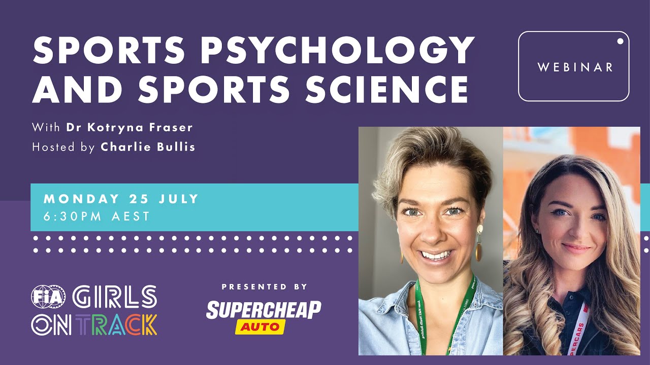 FIA Girls on Track Sports Psychology and Sports Science Webinar
